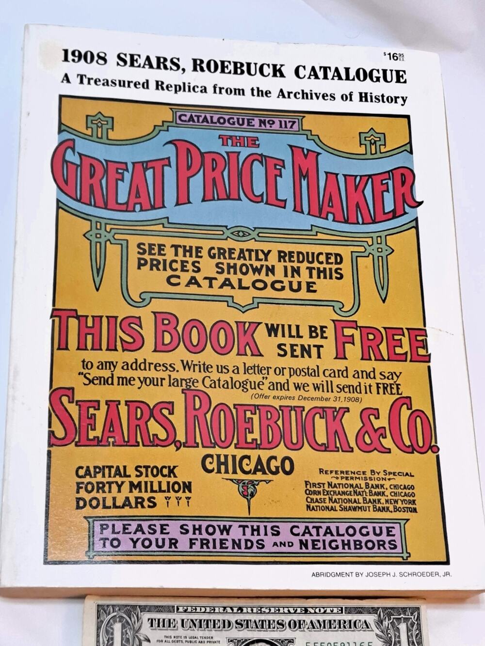 1908 Sears, Roebuck Catalogue No. 117 edited by J. Schroeder (1987 Reproduction)